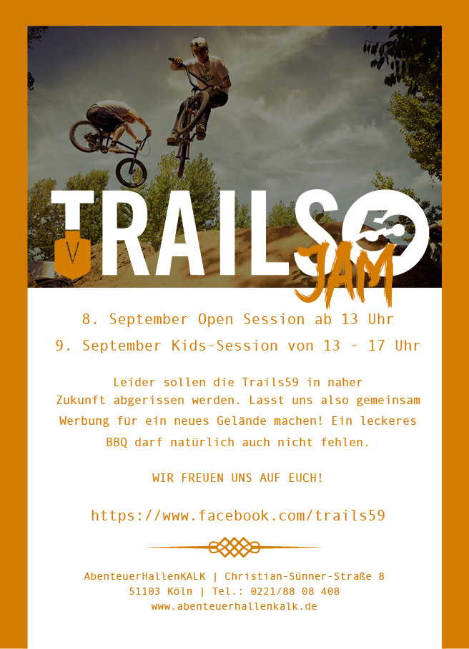 Schlechte Nachrichten aus Köln: Die Trails 59 an den AbenteuerHallenKALK werden abgerissen. Aus diesem traurigen Anlass gibt es vom 8.9. einen Abschiedsjam.