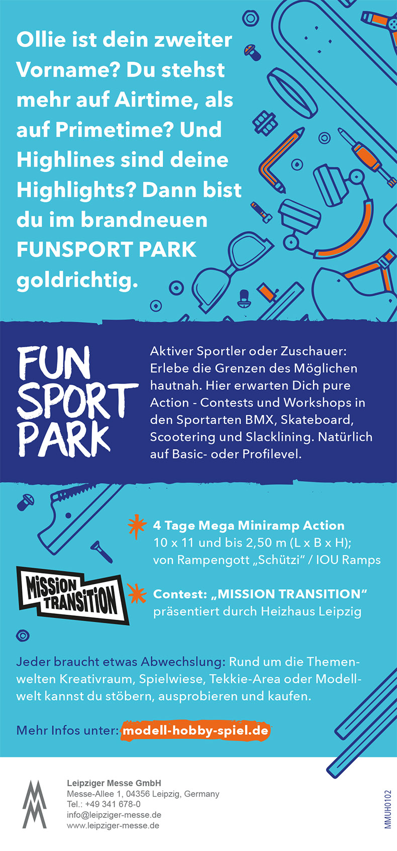 Unter dem Motto "Mission Transition" trumpft die Leipziger Messe Modell-Hobby-Spiel vom 3.-6.10. 2019 mit einem Funsportpark auf.